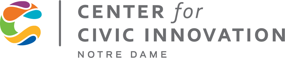 Center for Civic Innovation at Notre Dame